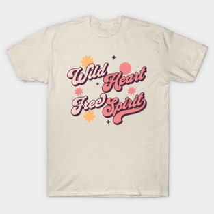 Wild Heart Free Spirit T-Shirt